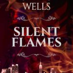 Silent Flames (Dark & Silent Night #4)