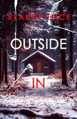 Outside In (Isla Rivers #12)
