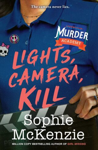 Lights, Camera, Kill (Murder Academy #3)
