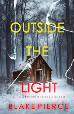 Outside The Light (Isla Rivers #11)