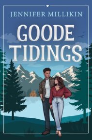 Goode Tidings (Serendipity & Shenanigans)