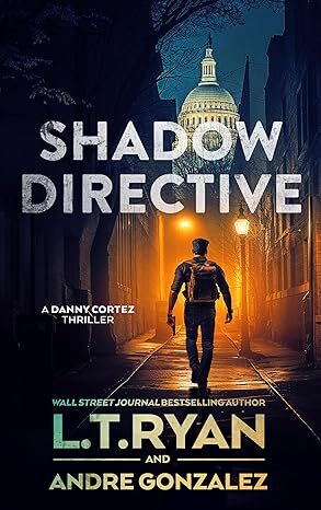 Shadow Directive (Danny Cortez #2)