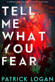 Tell Me What You Fear (Striker and Frost FBI Thriller #6)