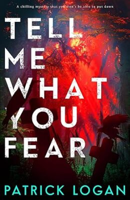 Tell Me What You Fear (Striker and Frost FBI Thriller #6)