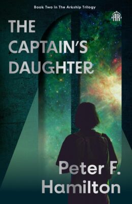 The Captain’s Daughter (Arkship Trilogy #2)