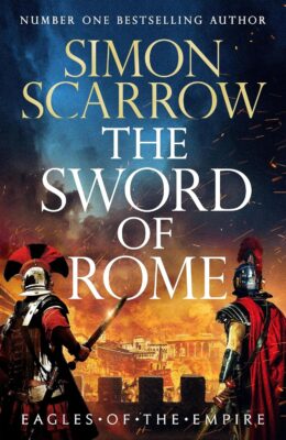 The Sword of Rome (Eagles of the Empire #25)