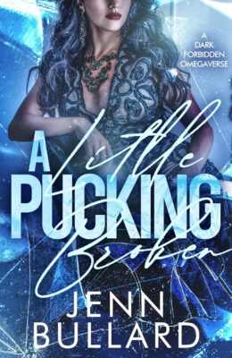 A Little Pucking Broken (Forbiddenverse)