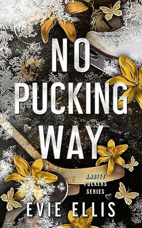 No Pucking Way (Knotty Puckers #10)