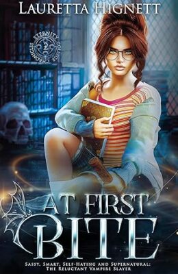 At First Bite (The Eternity College Chronicles #2)