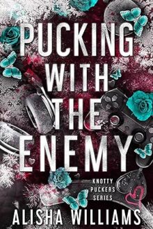 Pucking With The Enemy (Knotty Puckers #9)
