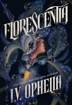 Florescentia (The Luminary #1)