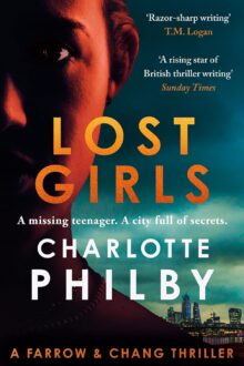Lost Girls: A Farrow & Chang Thriller