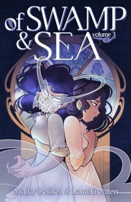 Of Swamp & Sea Volume 3