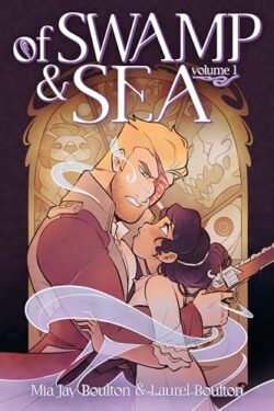 Of Swamp & Sea, Volume 1