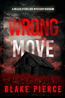 Wrong Move (Miles Sterling #5)