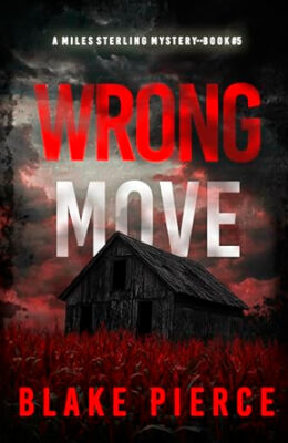 Wrong Move (Miles Sterling #5)