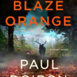 Blaze Orange (Mike Bowditch Mystery)