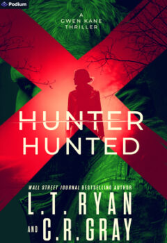 Hunter or Hunted (Gwen Kane #2)