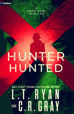 Hunter or Hunted (Gwen Kane #2)