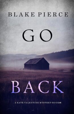 Go Back (Kate Valentine #5)
