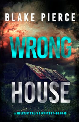 Wrong House (Miles Sterling #6)