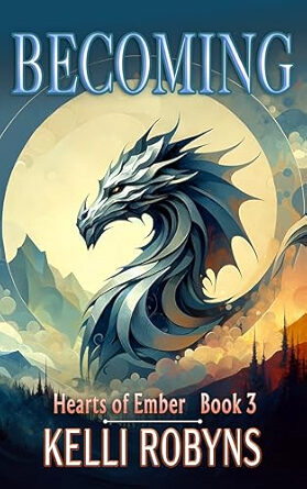 Becoming (Hearts of Ember #3)