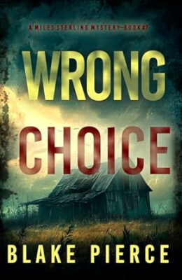 Wrong Choice (Miles Sterling #7)