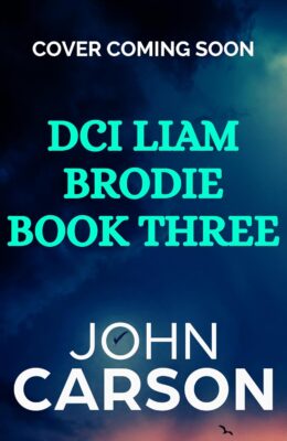 DCI Liam Brodie Book 3