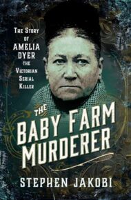 The Baby Farm Murderer