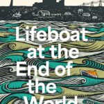 Lifeboat At The End Of The World