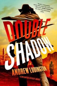 Double Shadow (Splinter Effect #2)
