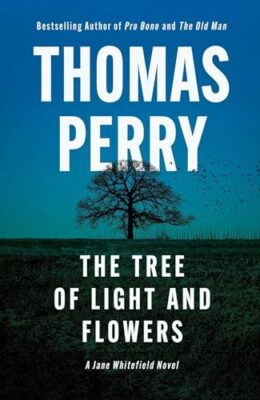 The Tree Of Light And Flowers (Jane Whitefield #11)