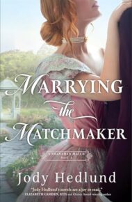 Marrying The Matchmaker (A Shanahan Match #4)