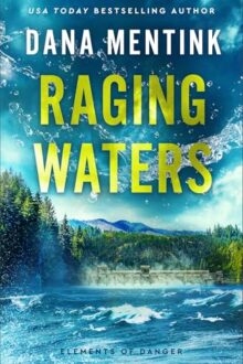 Raging Waters (Elements Of Danger #2)