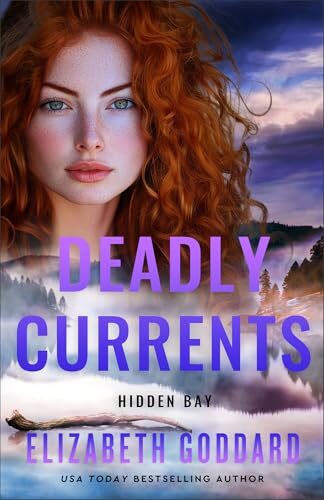 Deadly Currents (Hidden Bay #3)