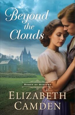 Beyond The Clouds (Women Of Midtown #3)