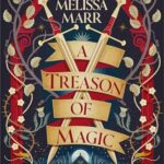 A Treason Of Magic