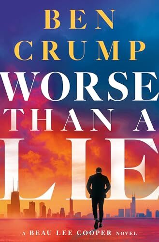 Worse Than A Lie (Beau Lee Cooper #1)