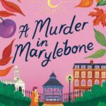 A Murder In Marylebone (Minnie Harper #2)