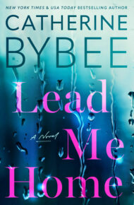 Lead Me Home (Queen Anne Hill #1)