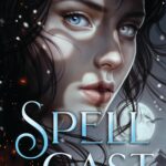 Spellcast (Fire In The Sky #3)