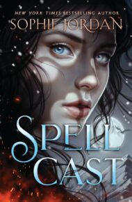 Spellcast (Fire In The Sky #3)