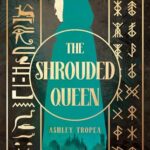 The Shrouded Queen