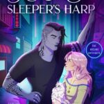 Bound By The Sleeper’s Harp