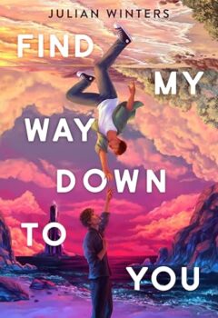 Find My Way Down to You
