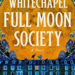 The Whitechapel Full Moon Society
