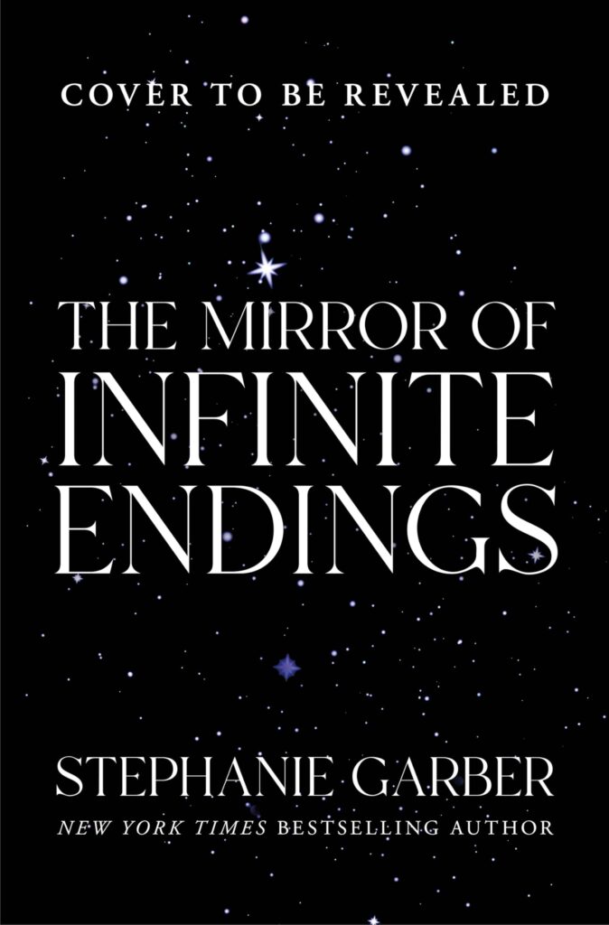 The ​Mirror Of Infinite Endings (Once Upon A Broken Heart)