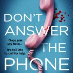 Don’t Answer The Phone