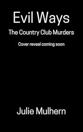 Evil Ways (The Country Club Murders #21)