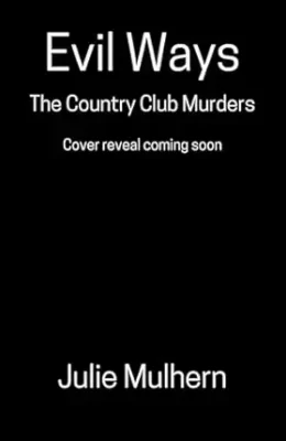 Evil Ways (The Country Club Murders #21)
